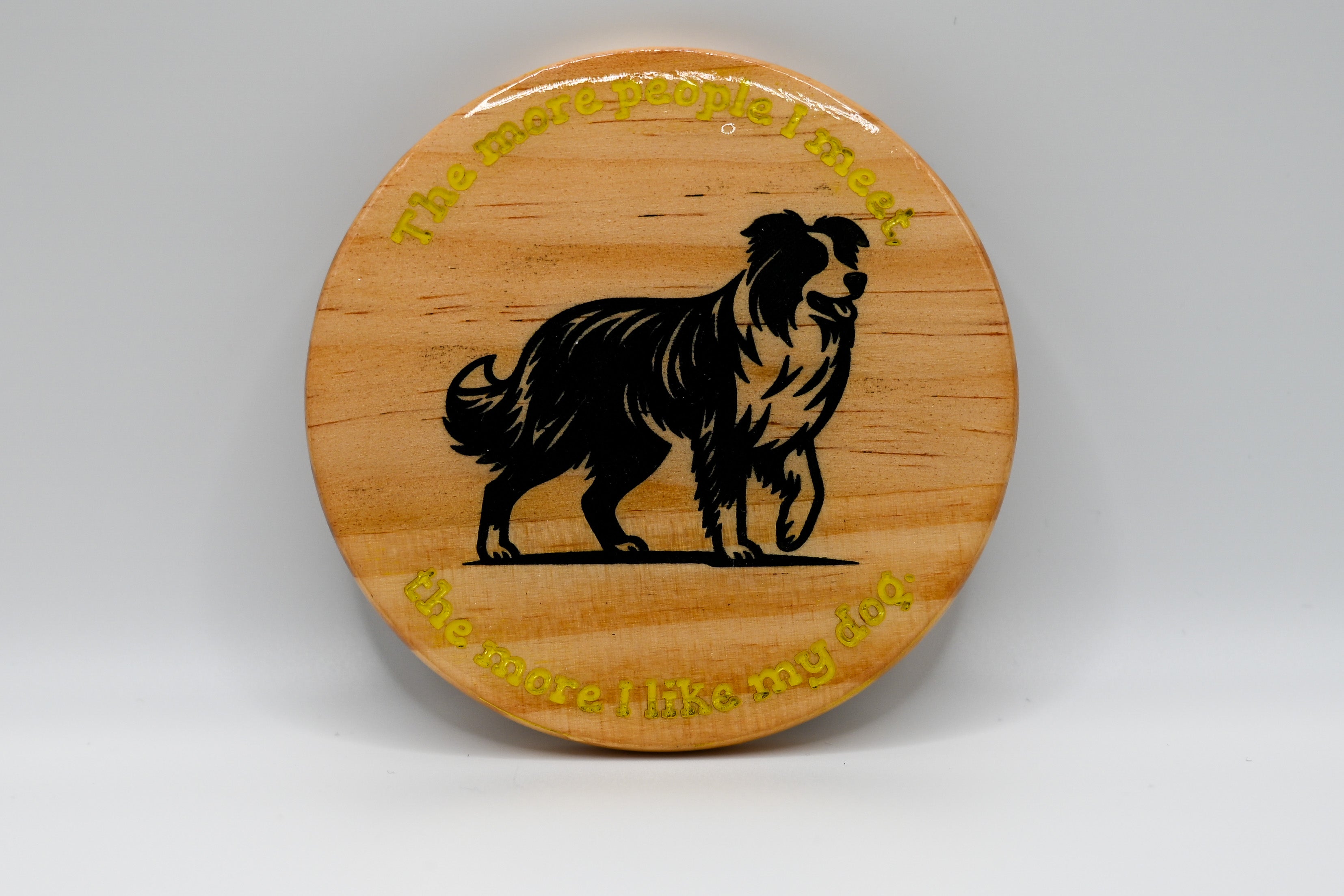 The More I Like My Dog – Laser Engraved Wood Coaster