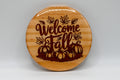 Welcome Fall – Laser Engraved Wood Coaster