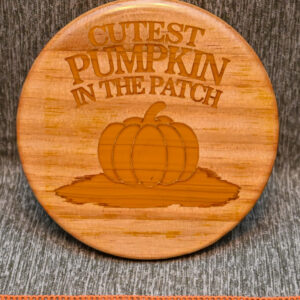 Wood Coaster - Cutest Pumpkin in the Patch