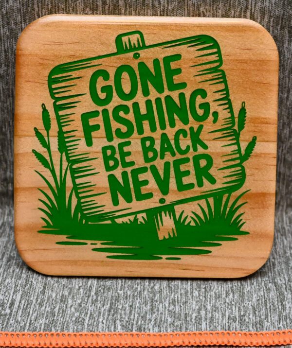 Wood Coaster - Gone Fishing