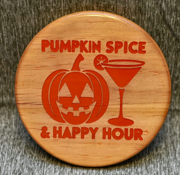 Wood Coaster - Pumpkin Spice Happy Hour